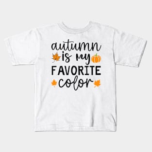 Autumn is my favorite color Kids T-Shirt